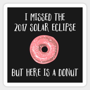 I Missed The 2017 Solar Eclipse But Here is a Donut Sticker